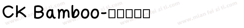 CK Bamboo字体转换